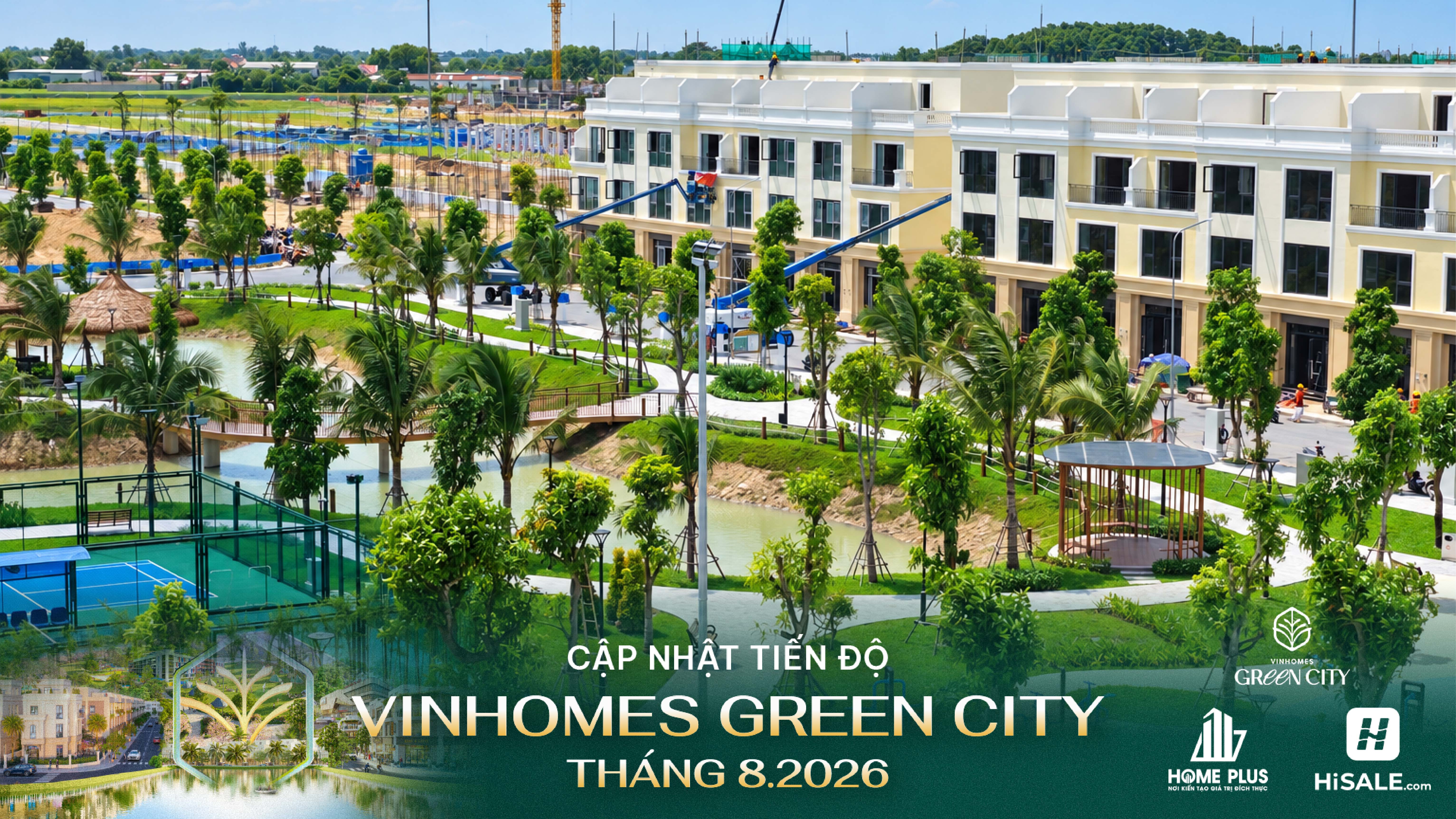 Tiến độ Vinhomes Green City tháng 8